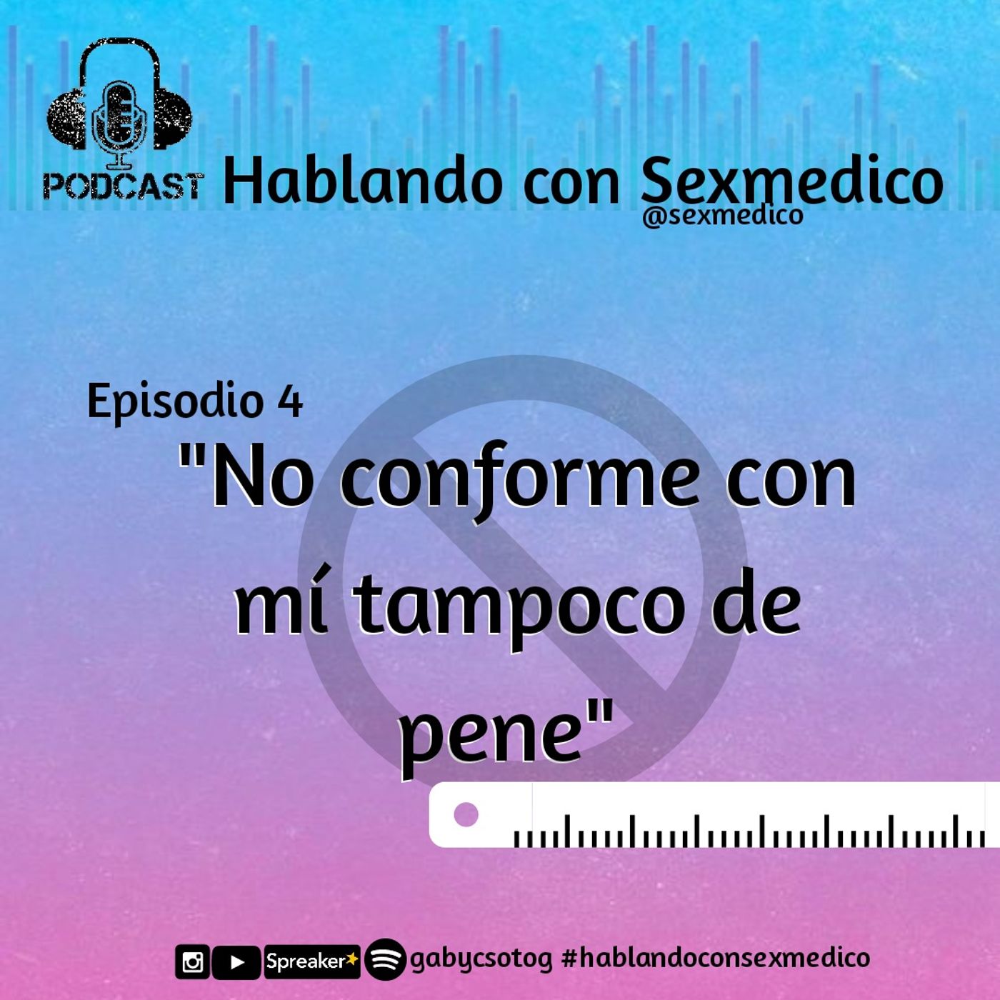 "No conforme con mi tamaño del pene" episode artwork