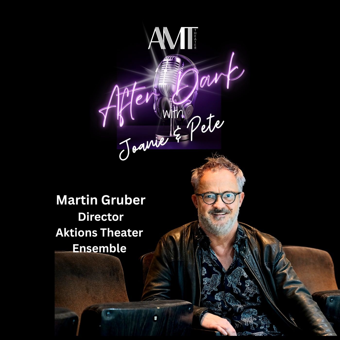 AMT AFTER DARK - Martin Gruber, Aktions Theater Ensemble Vienna Austria October 23 2025 AMT AFTER DARK - Martin Gruber, Aktions Theater Ensemble Vienna Austria October 23 2025