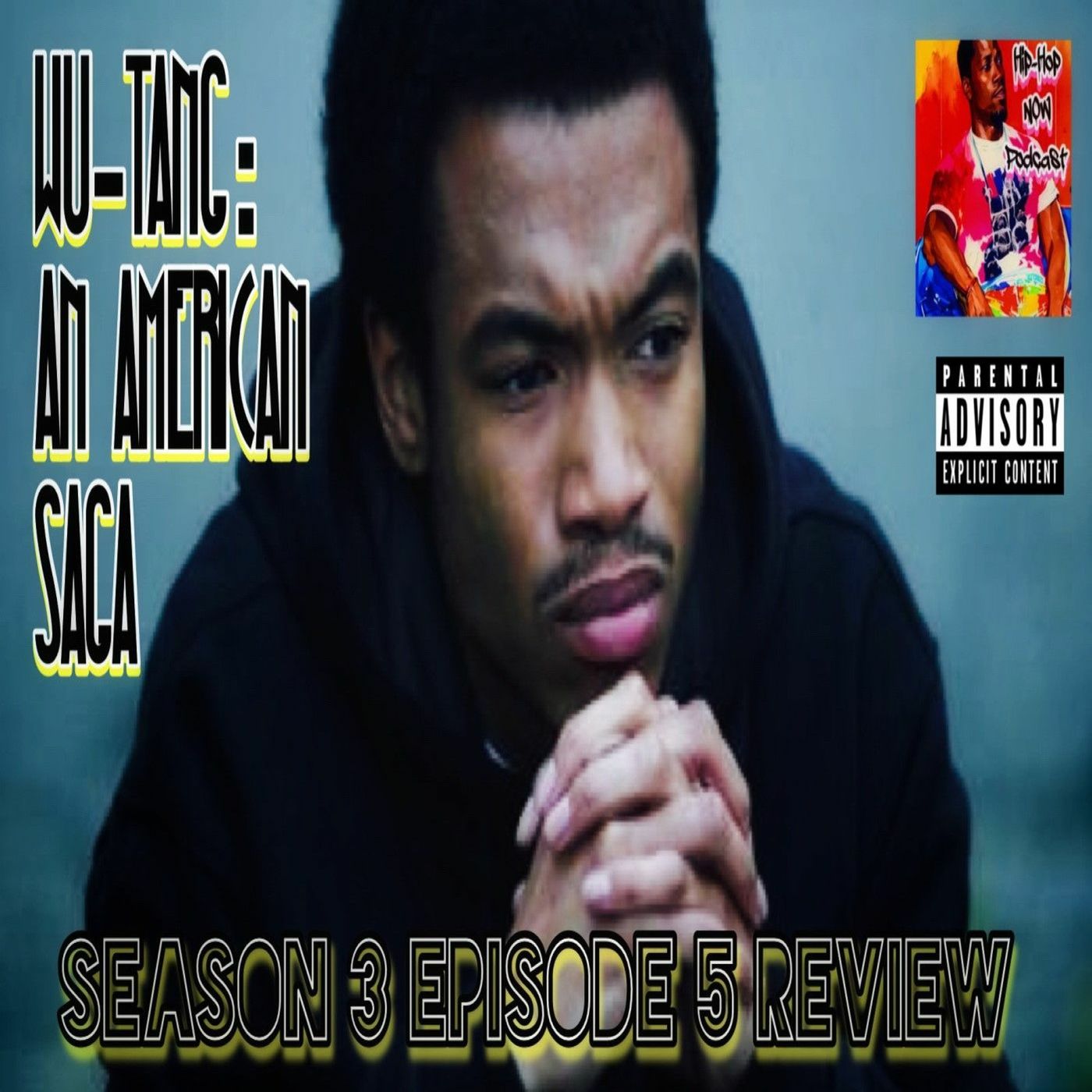 Wu Tang Season 3 Ep 5 Review episode artwork