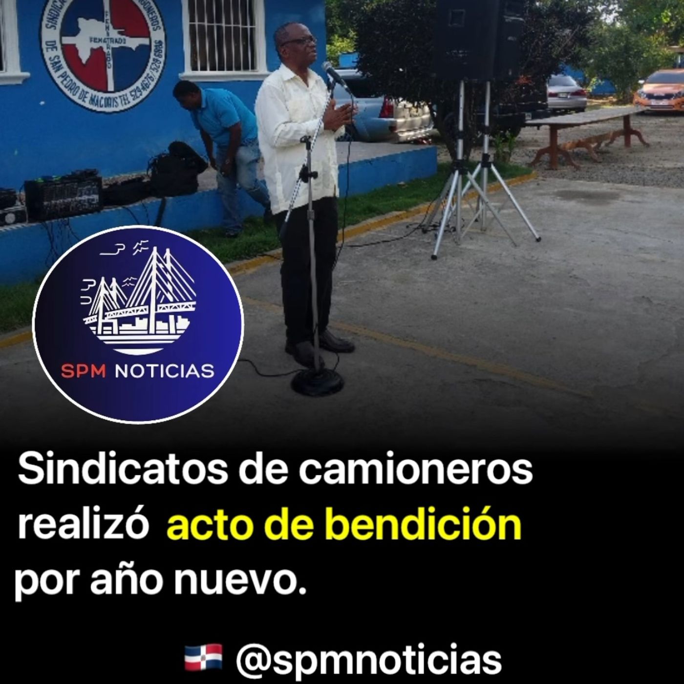 Sindicatos de Camioneros de San Pedro de Macorís, realizó acto de bendición por año nuevo. episode artwork
