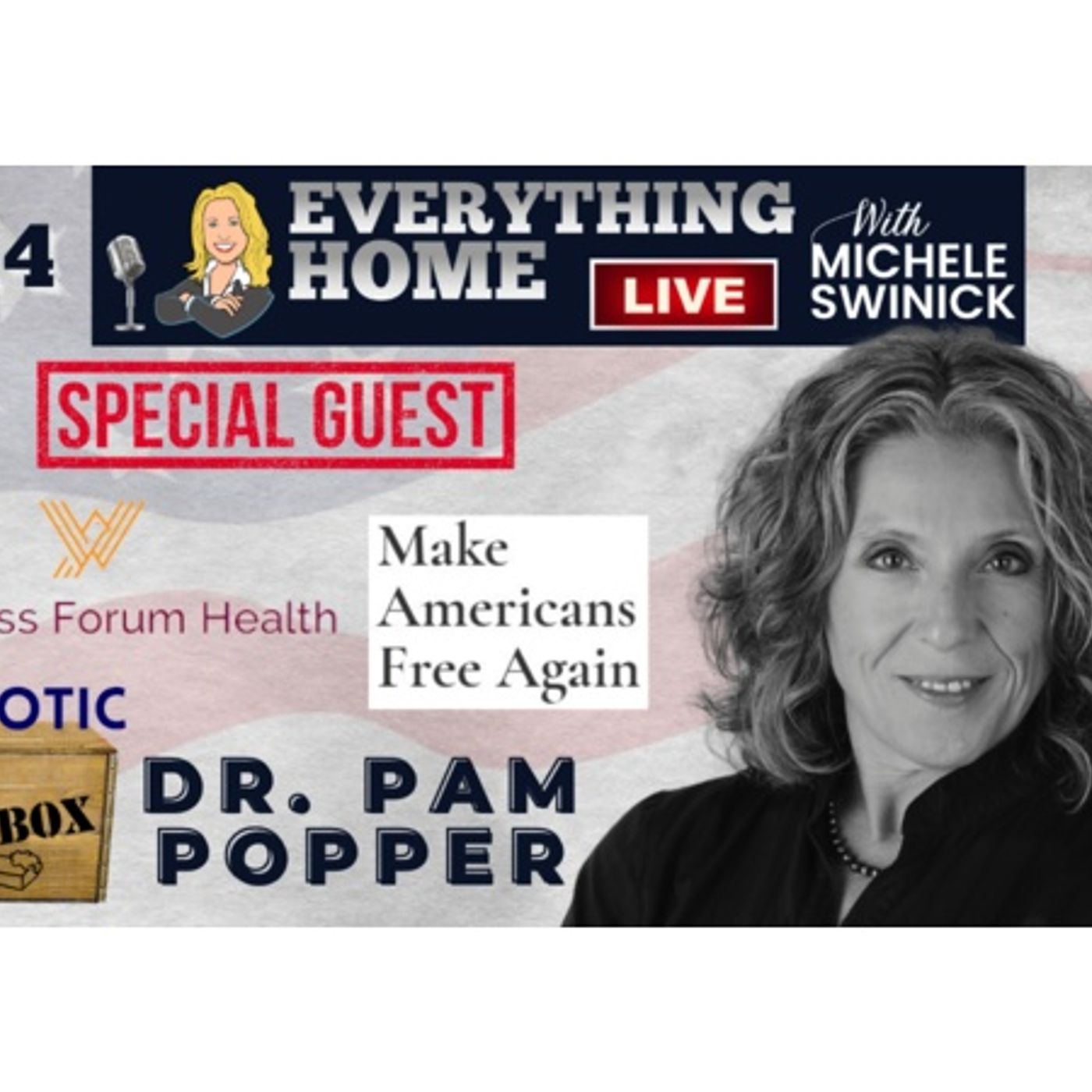 DR. PAM POPPER : Make Americans Free Again & Author of Covid Operation-The Truth episode artwork