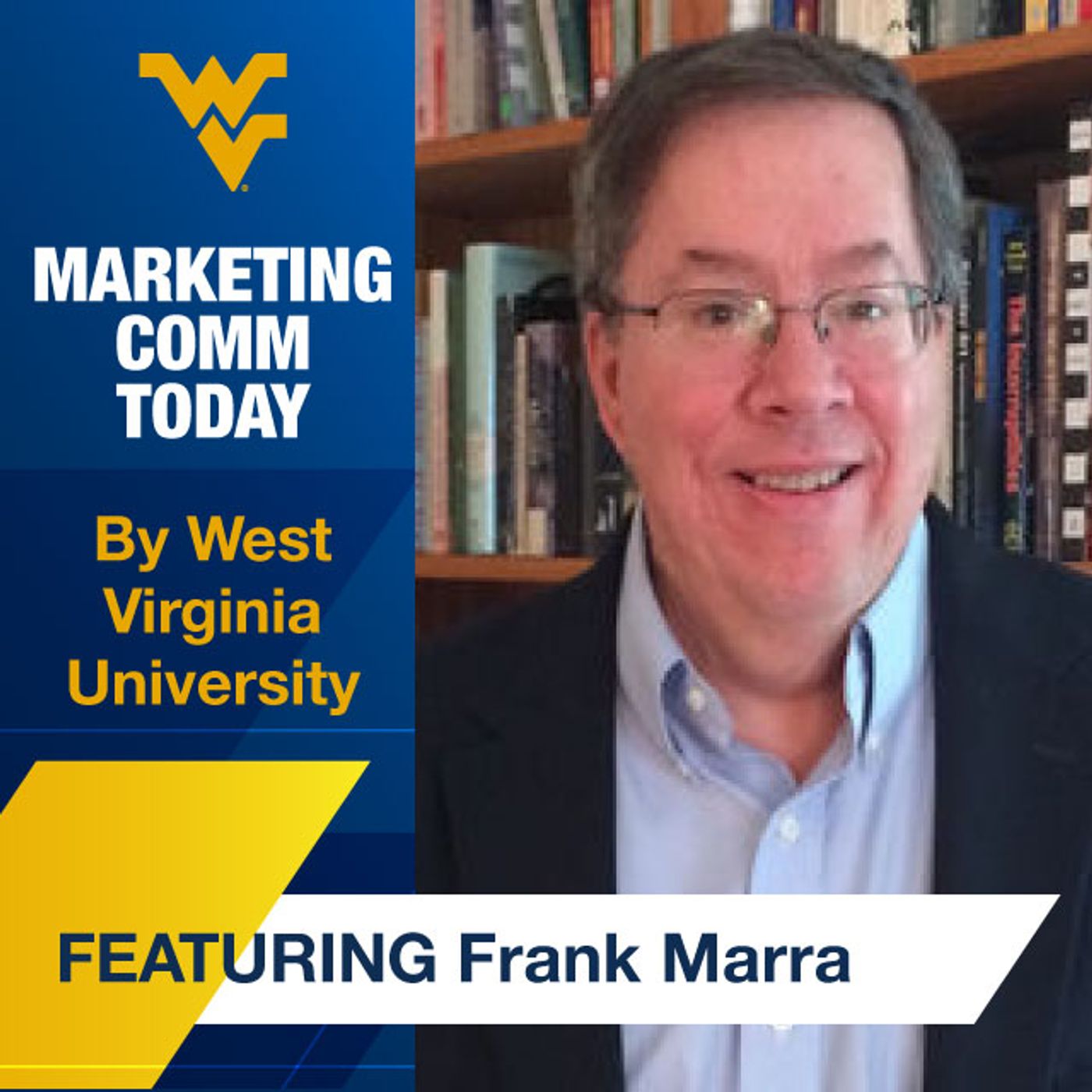 WVU Marketing Communications Today