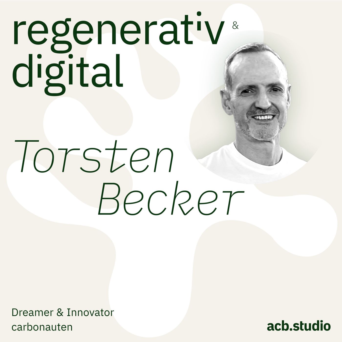 Regenerativ & Digital – der Business Podcast für regeneratives Wirtschaften und Digitalisierung