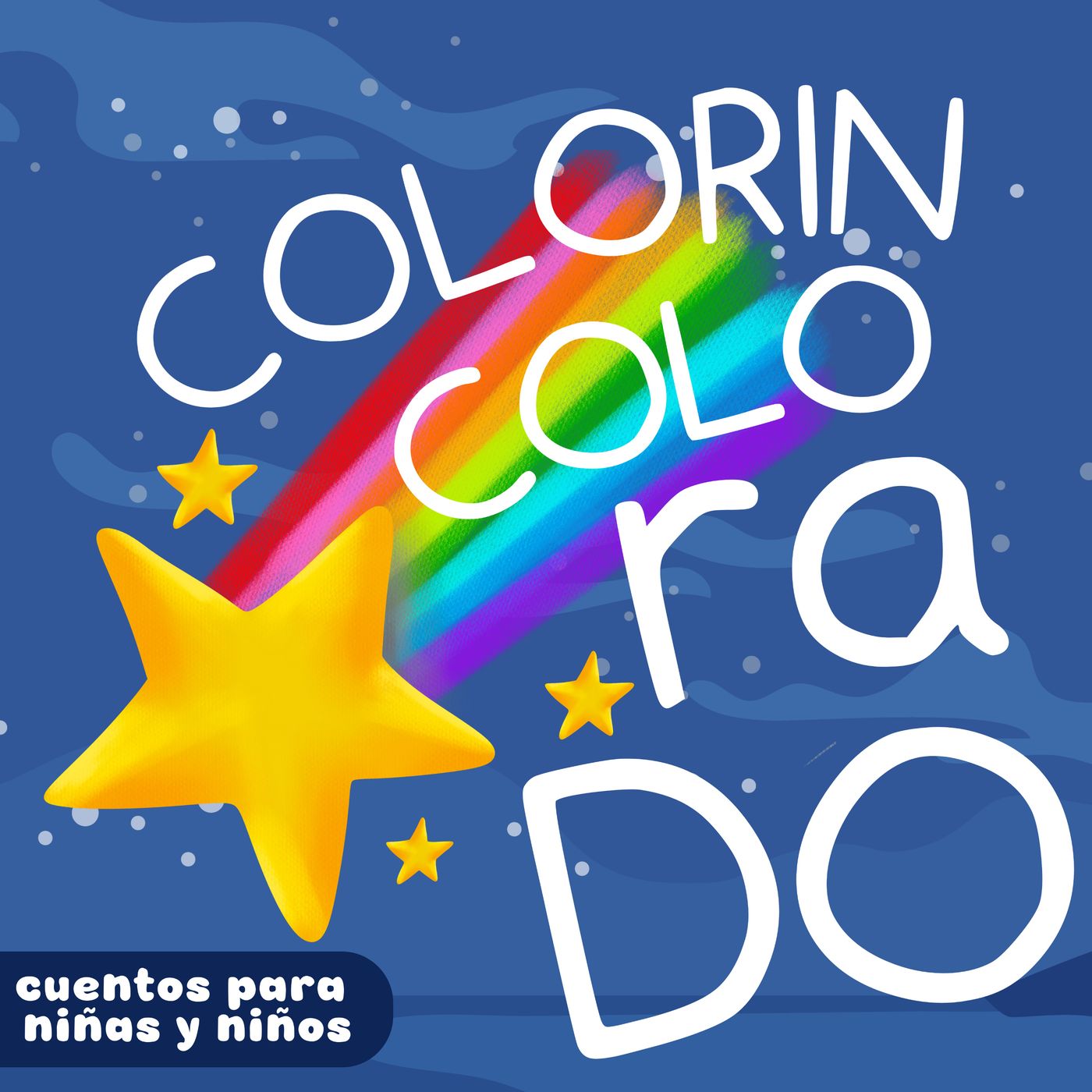 COLORIN COLORADO Cuentos para niñas y niños podcast artwork