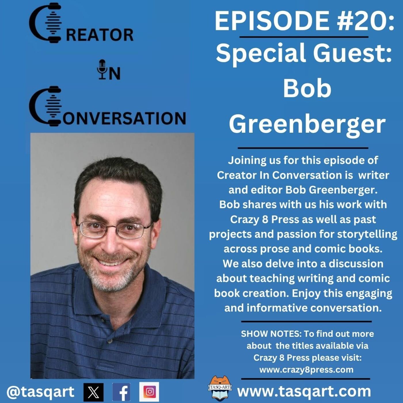 Creator In Conversation- Episode #20: Bob Greenberger episode artwork