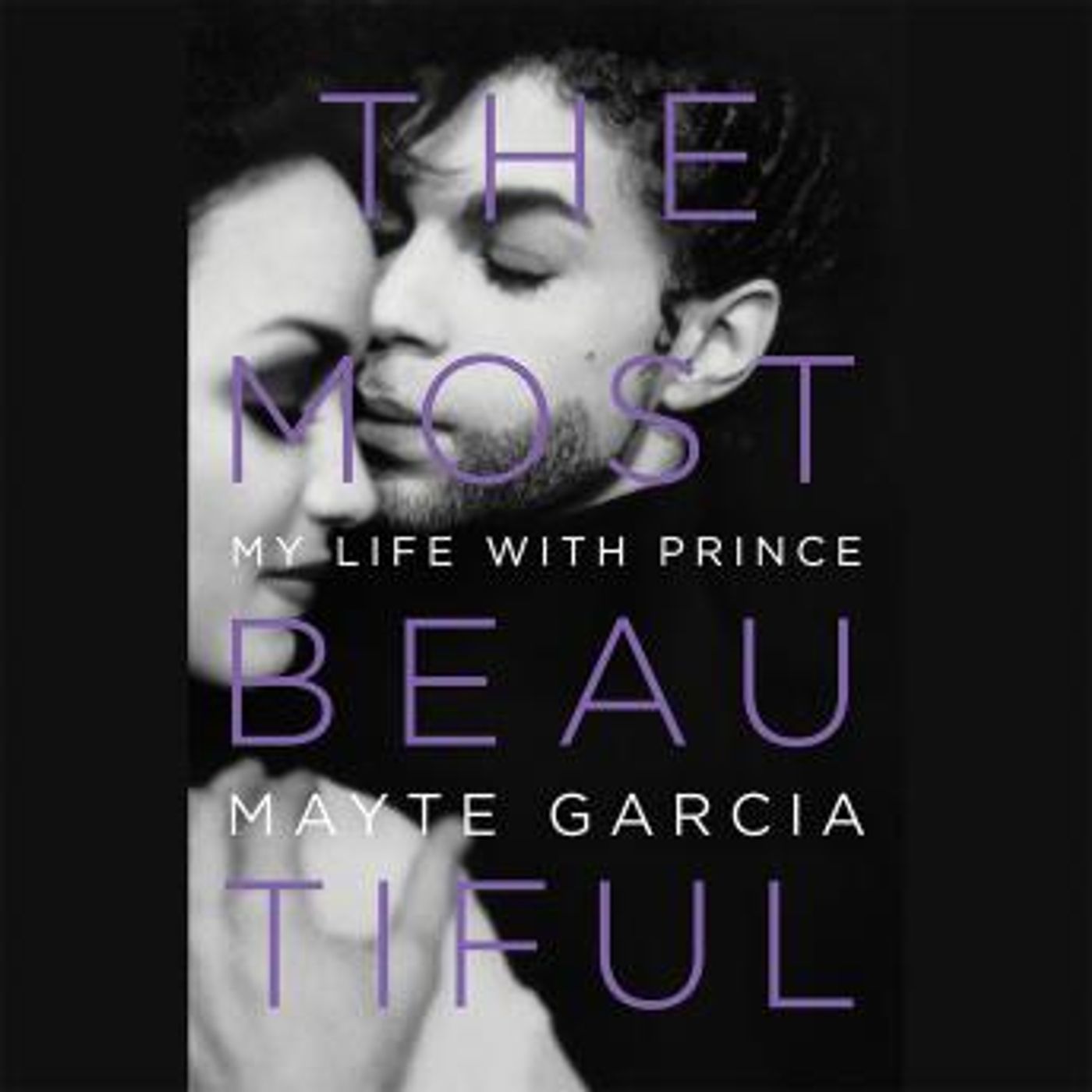 The Most Beautiful: My Life with Prince by Mayte Garcia episode artwork