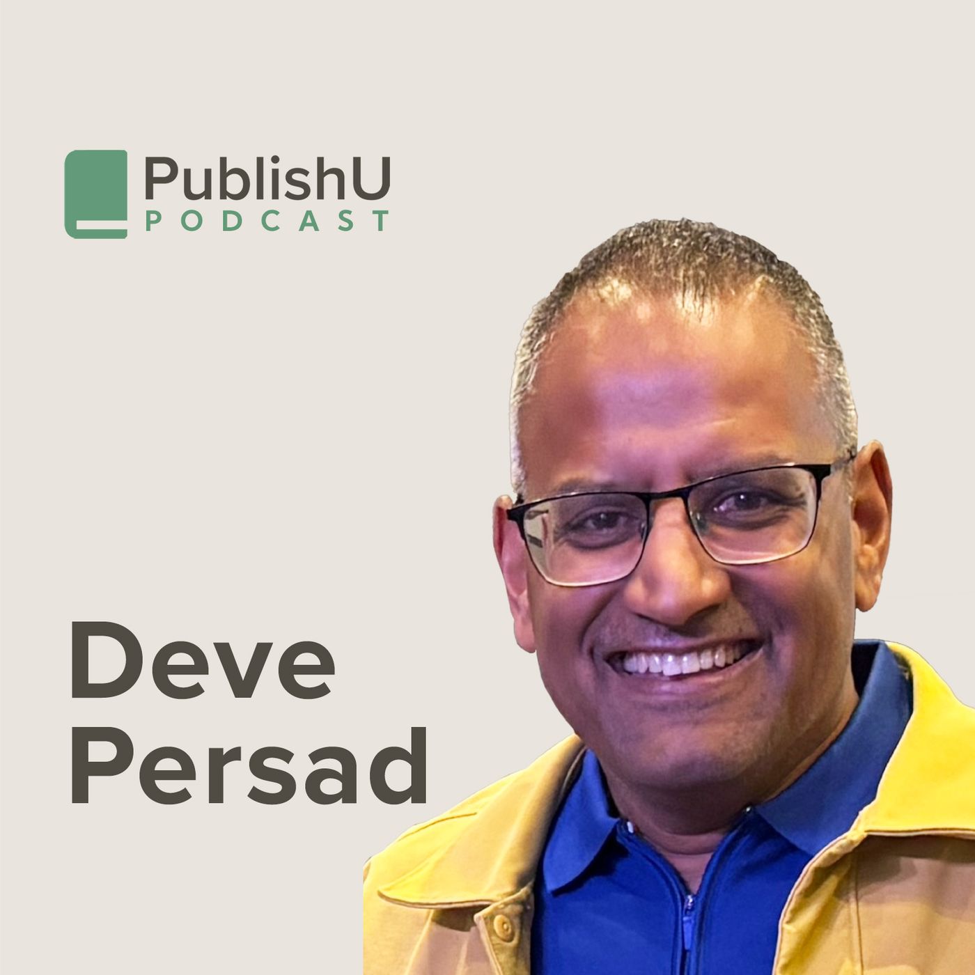 PublishU Podcast with Deve Persad 'The Table Before Me'