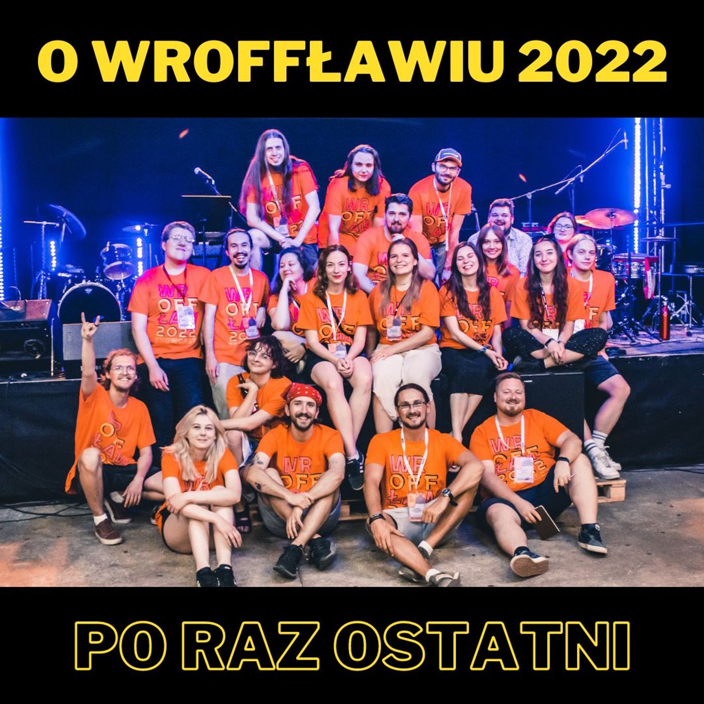 118. wrOFFław 2022 po raz ostatni episode artwork
