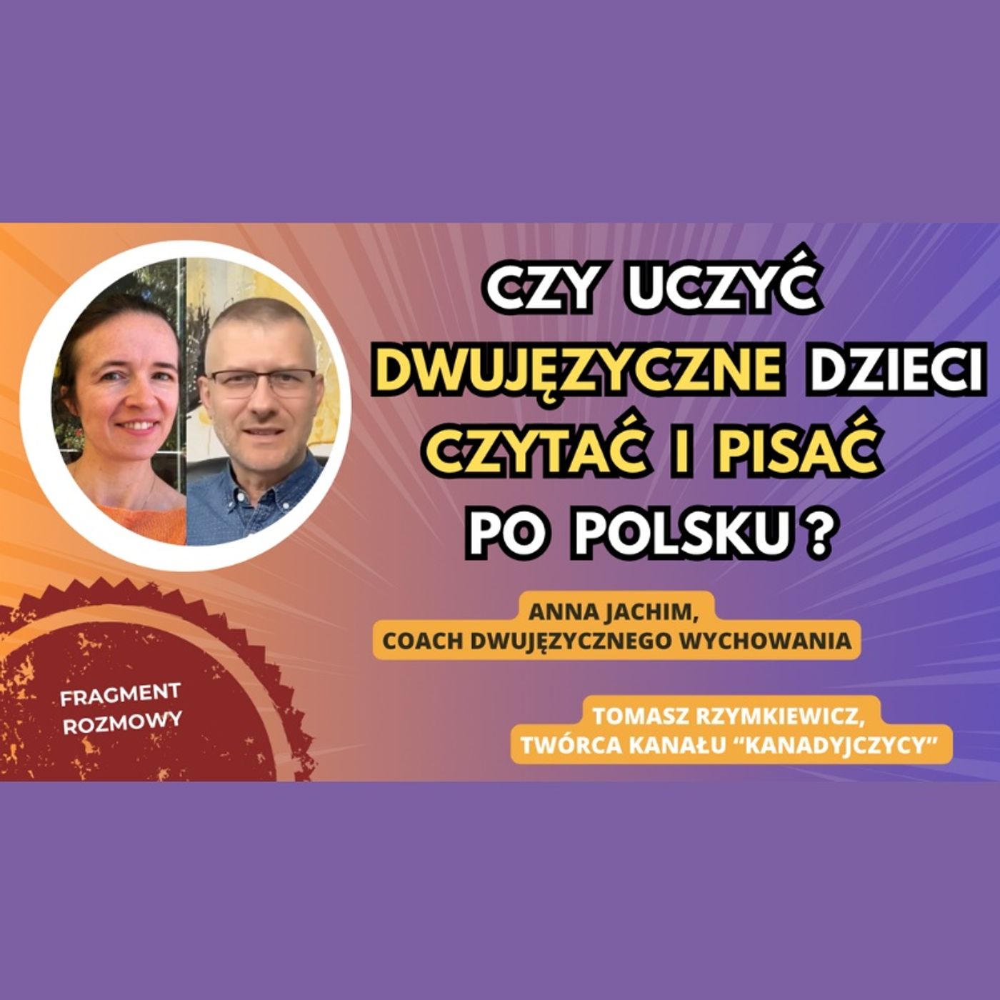 Bilingual kid - Dwujęzyczne wychowanie - Education bilingue - Anna Jachim