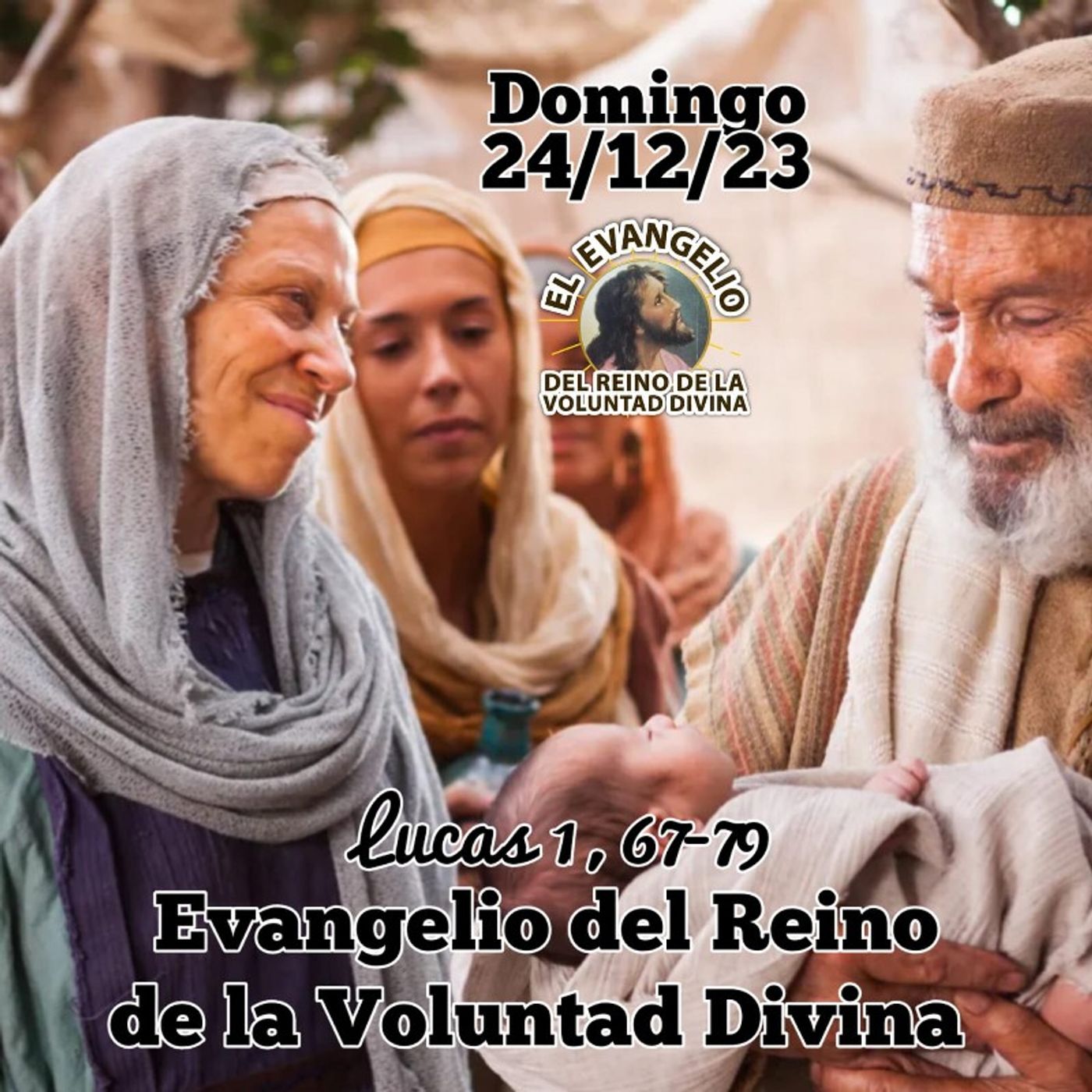 24-12-23 Evangelio del Reino de la Voluntad Divina