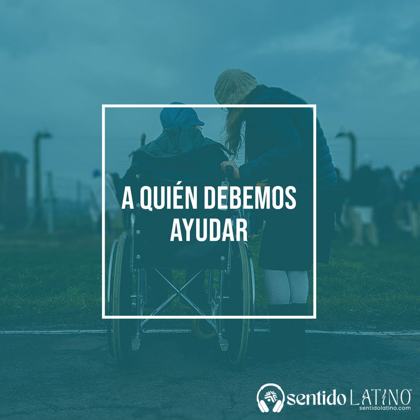 A quién debemos ayudar episode artwork