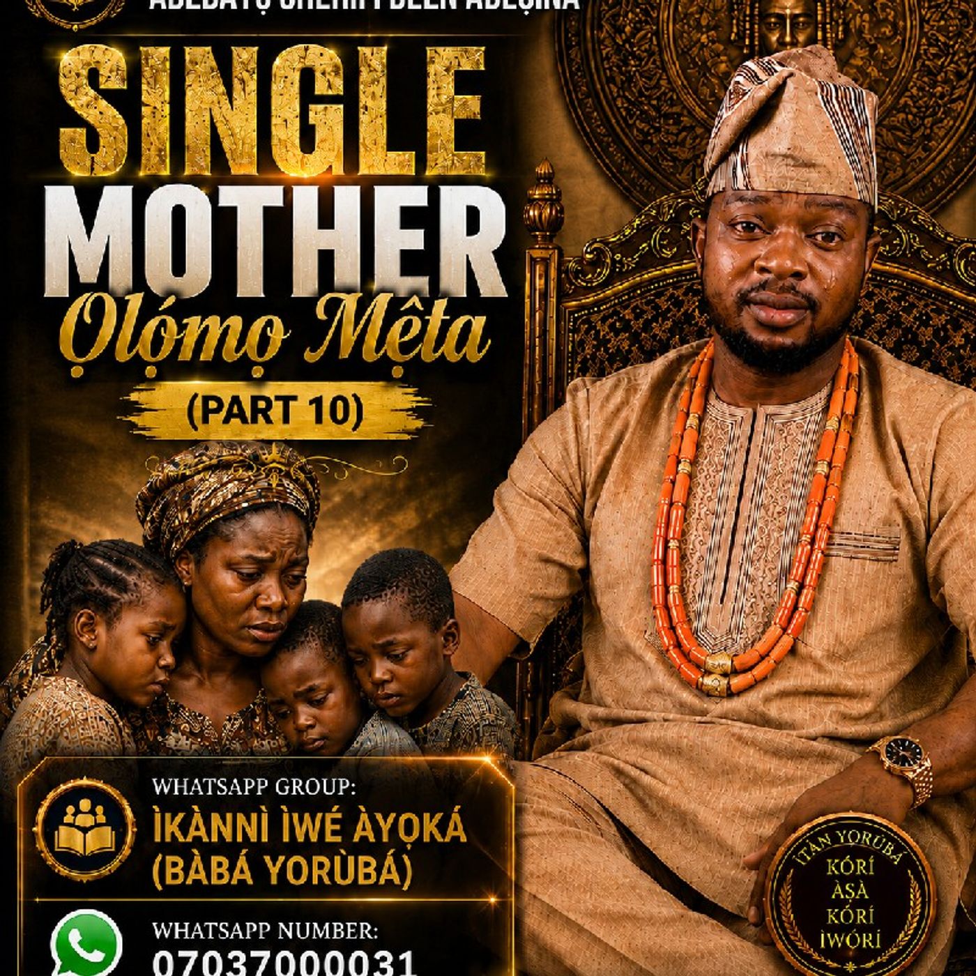 Single Mother (Ọlọ́mọ Mẹ́ta) pt.10 episode artwork