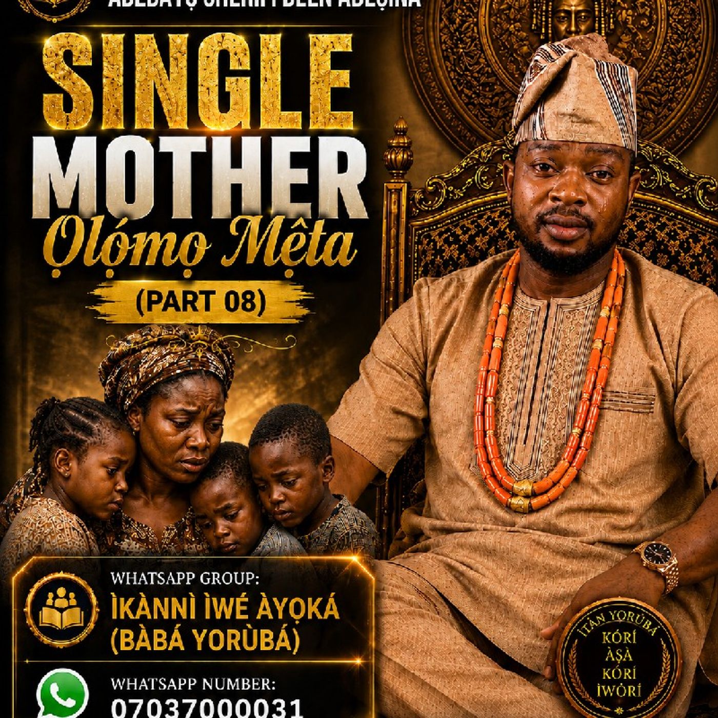 Single Mother (Ọlọ́mọ Mẹ́ta) pt8 episode artwork