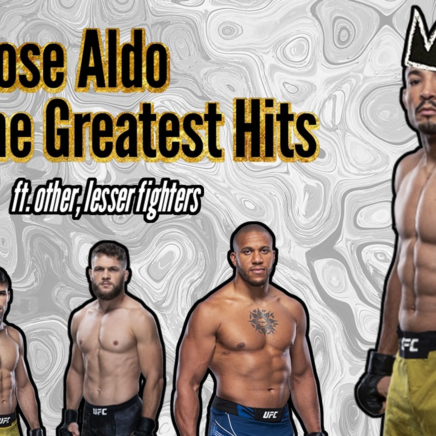 48 - Jose Aldo Plays the Greatest Hits episode artwork