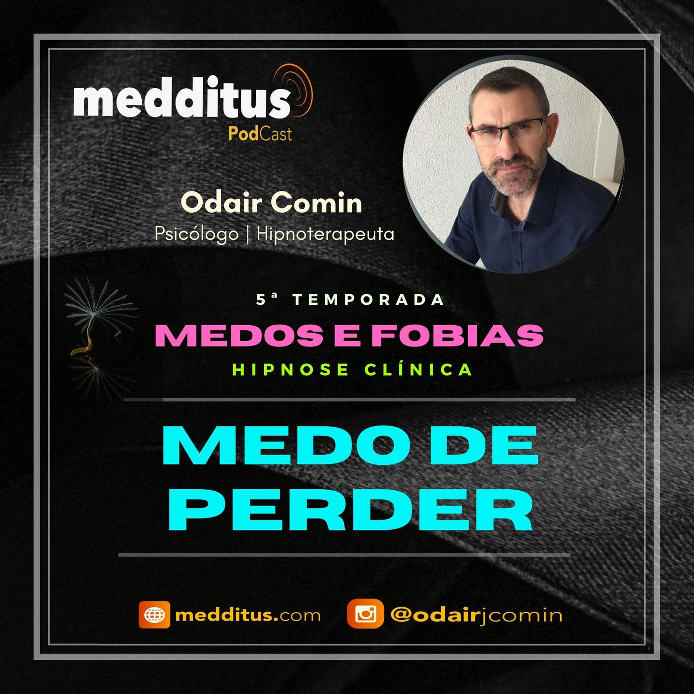 #161 | Hipnose para Superar o Medo de Perder | Supere seus Medos | Odair Comin episode artwork