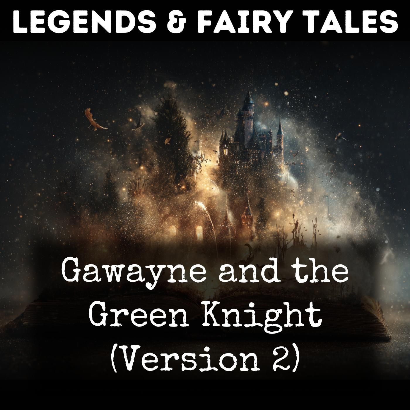 Gawayne and the Green Knight (Version 2) podcast artwork