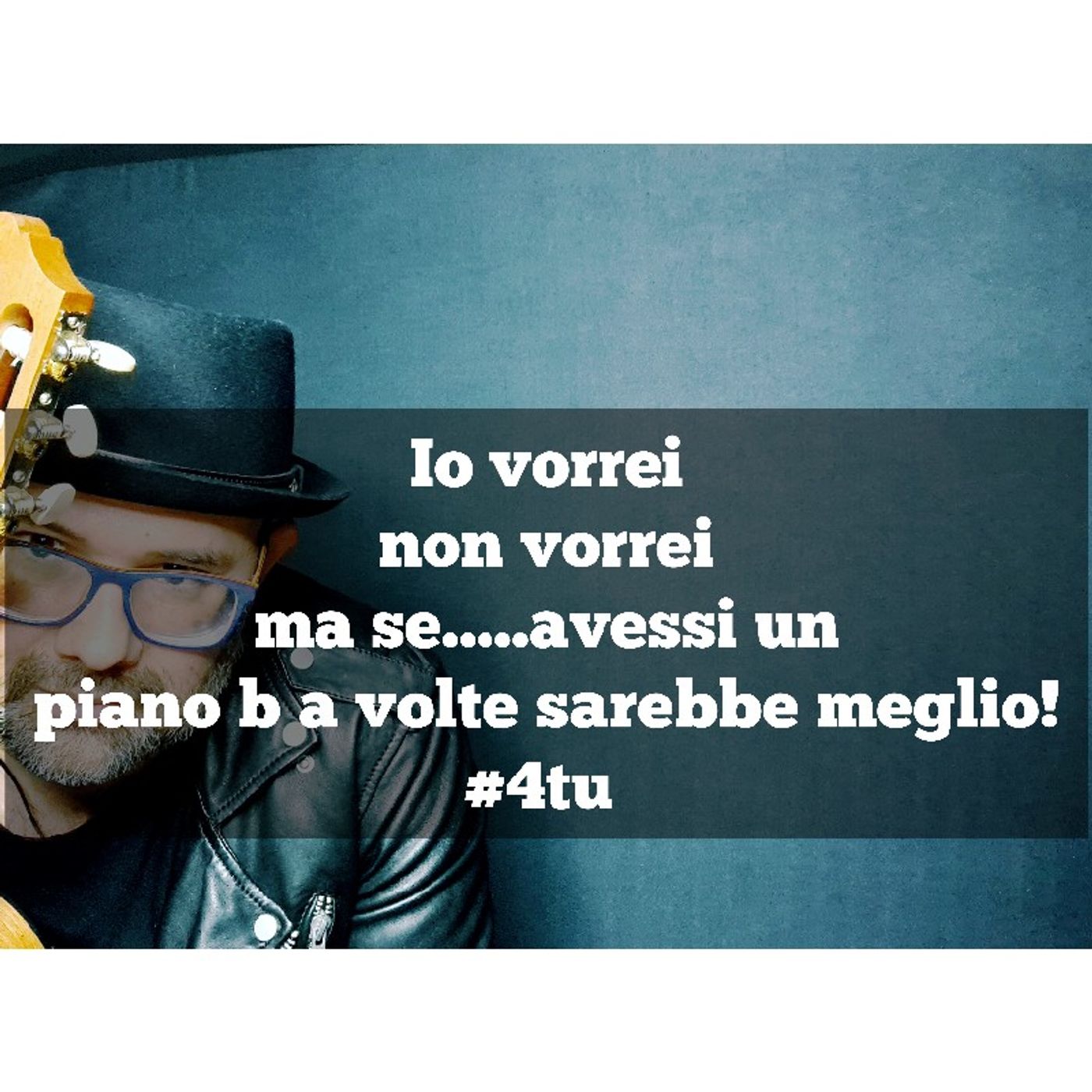 Episodio 948 - Io vorrei non vorrei ma se.....avessi un piano b a volte sarebbe meglio!#4tu #videopodcast episode artwork
