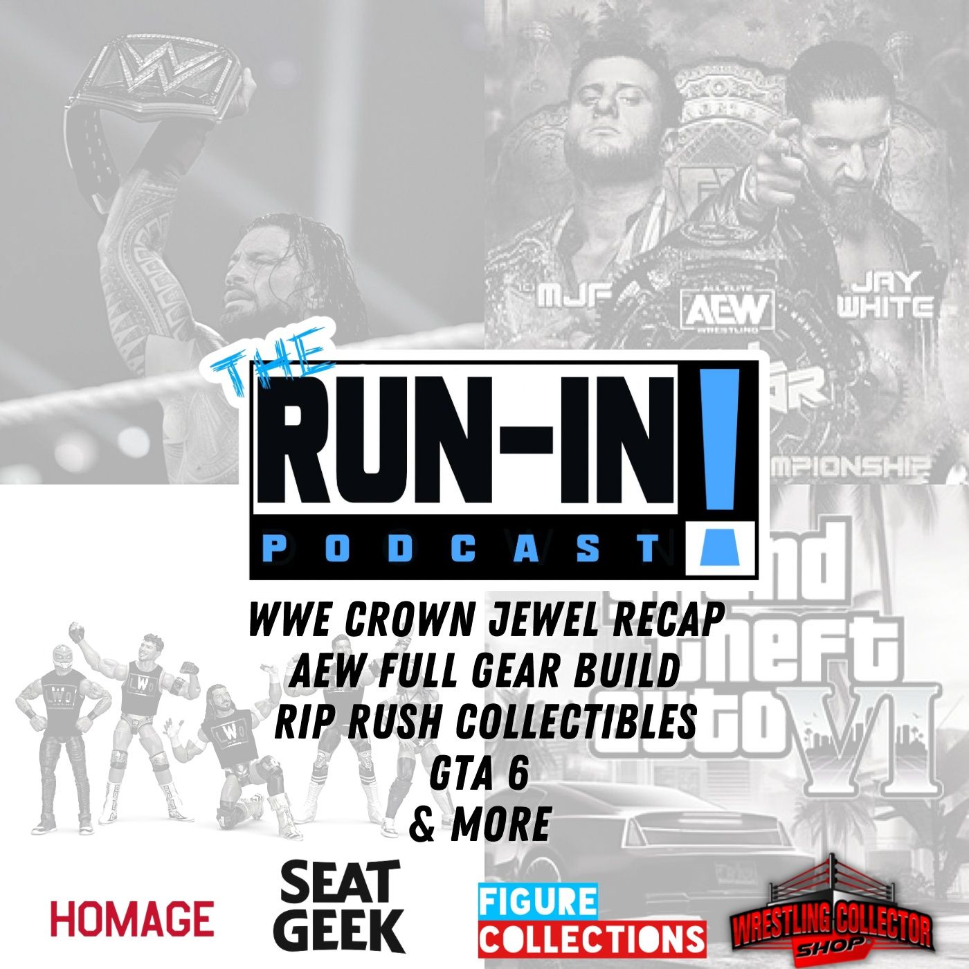 WWE Crown Jewel Recap, AEW Full Gear Build, RIP Rush Collectibles, GTA 6, & More