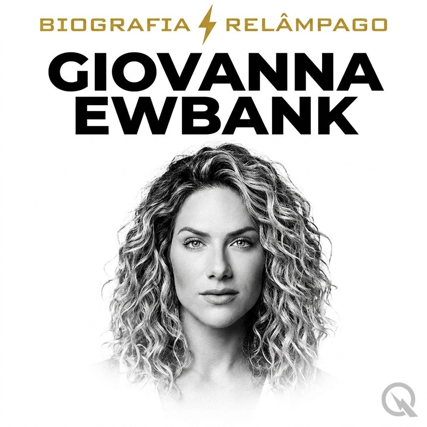 Giovanna Ewbank - Biografia Relâmpago