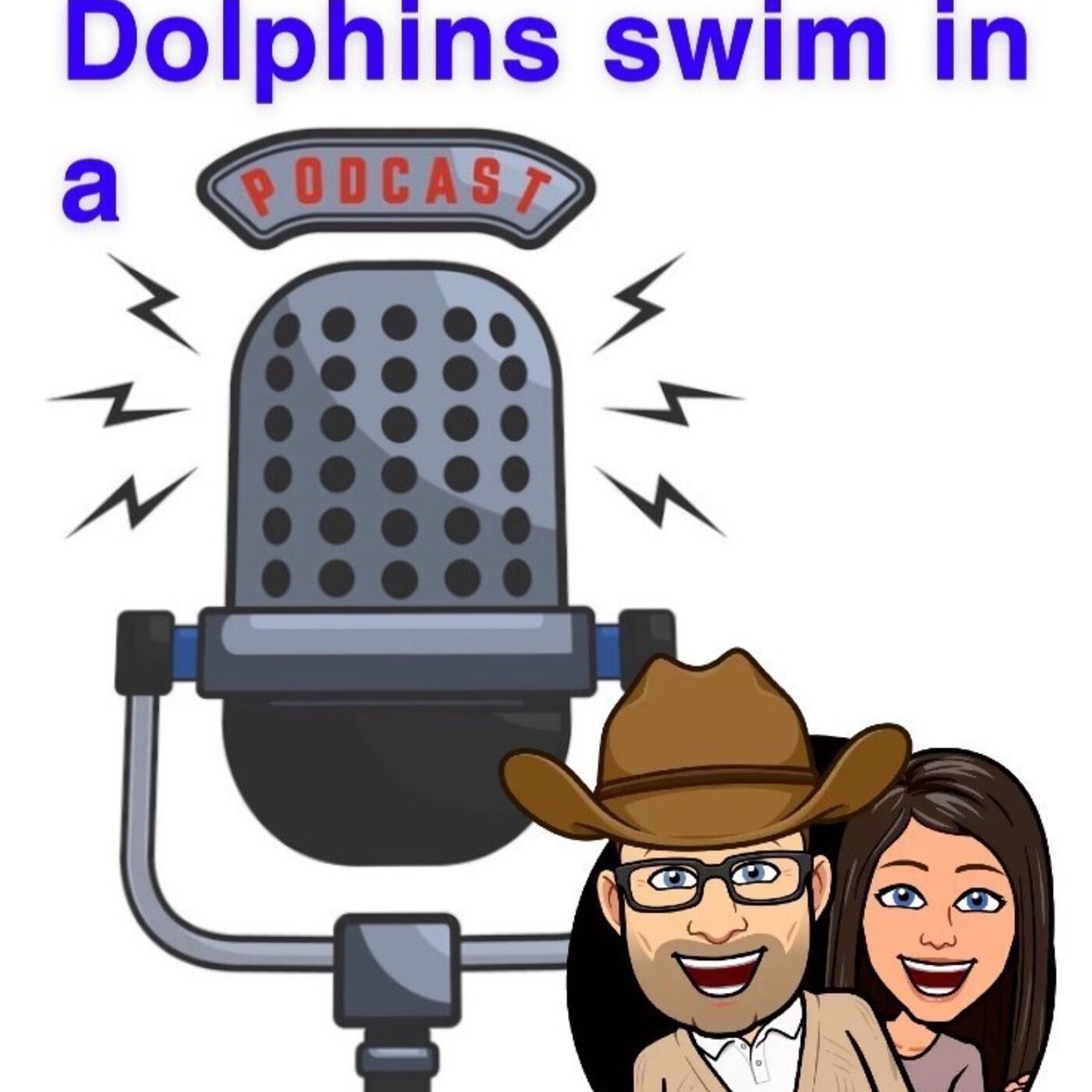 Dolphins Swim in a Pod(cast)