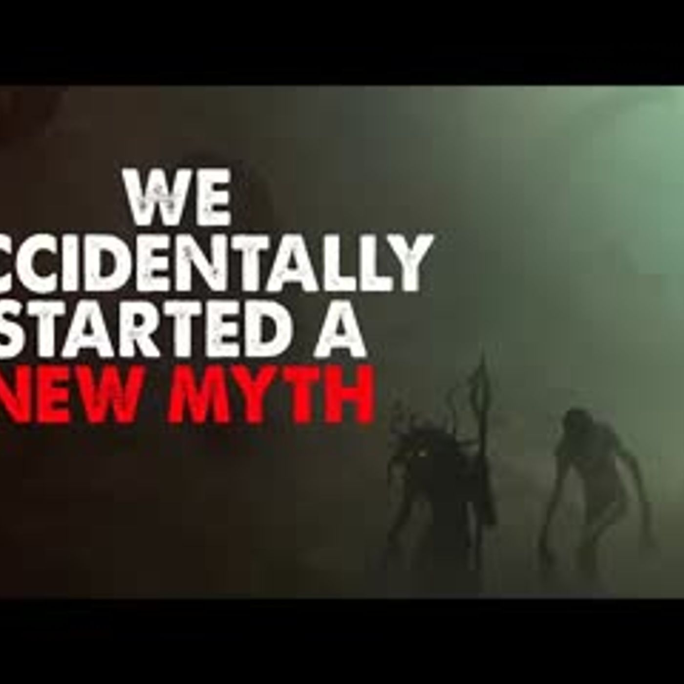 "We accidentally started a myth" Creepypasta