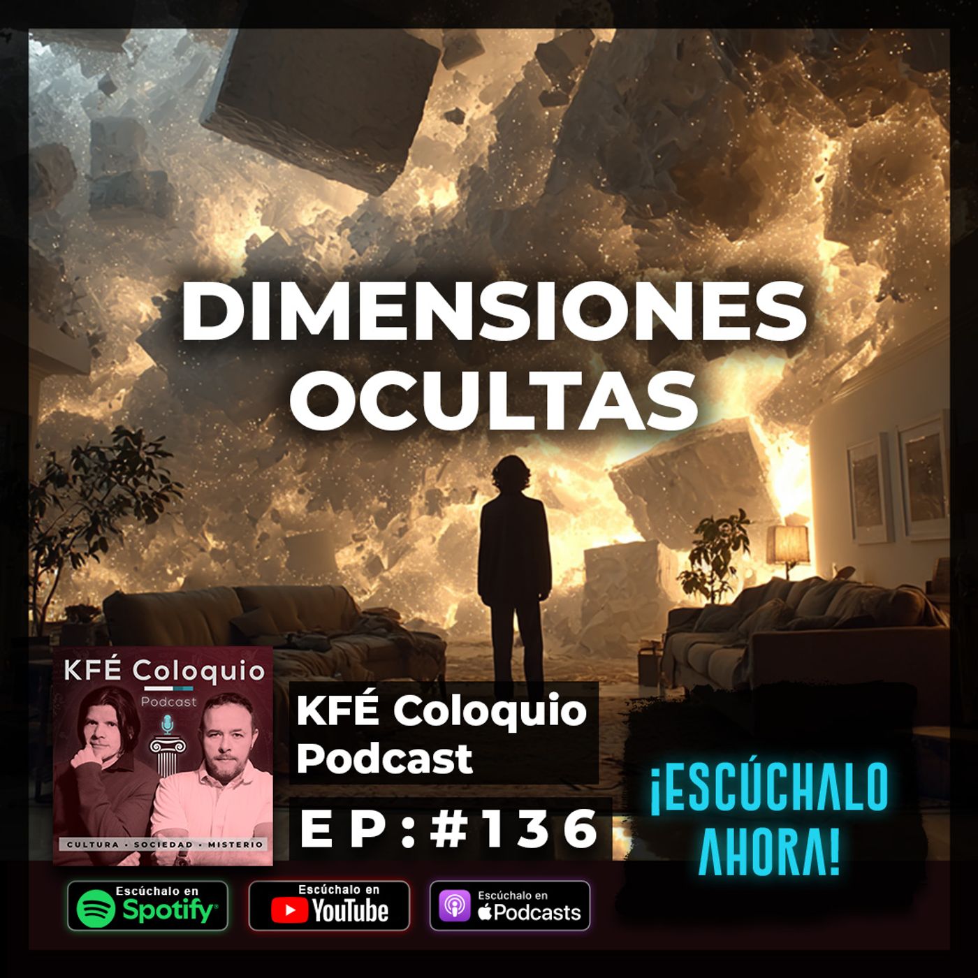 Las DIMENSIONES OCULTAS 🌀😨 Lo que NO puedes ver | Episodio # 136 episode artwork