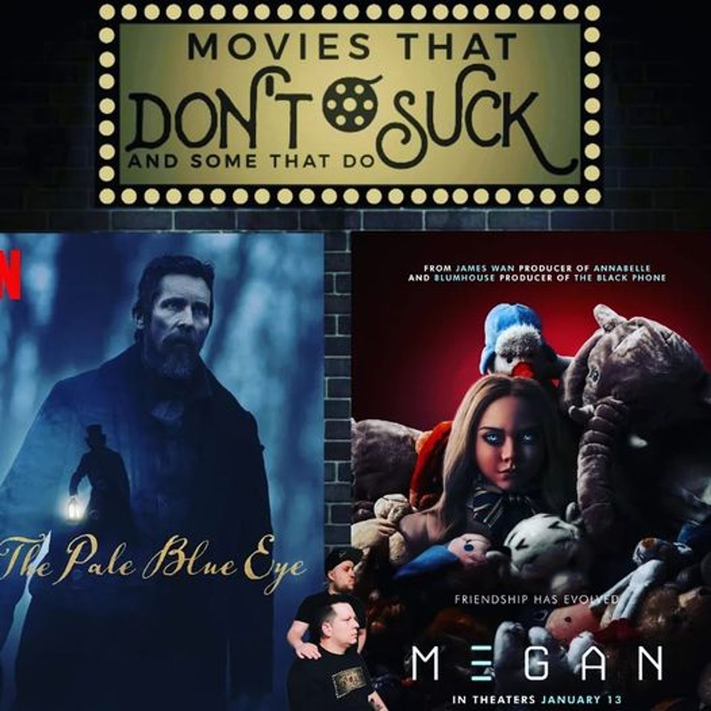 Movies That Don\'t Suck and Some That Do
