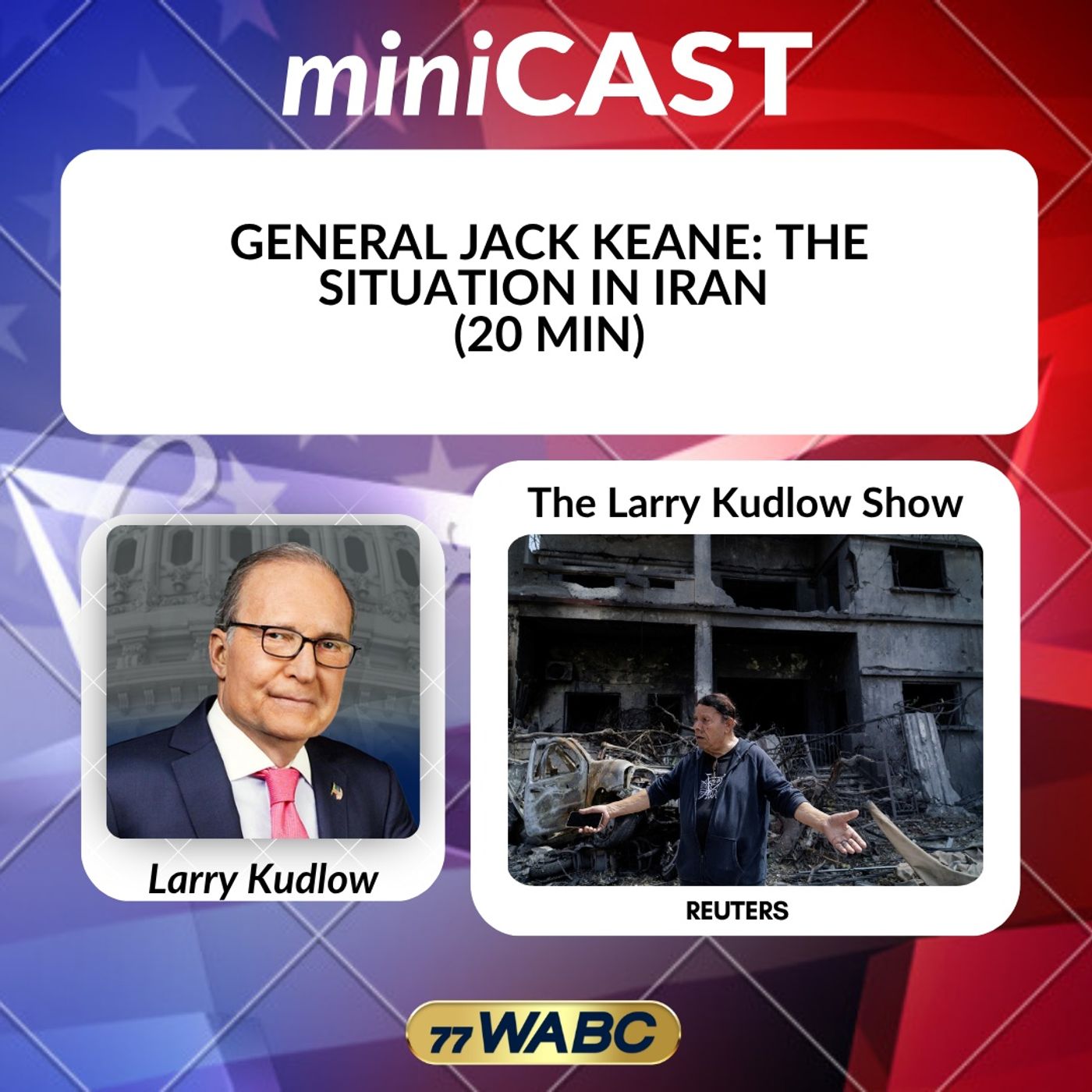 General Jack Keane: The Situation In Iran (20 Min)
