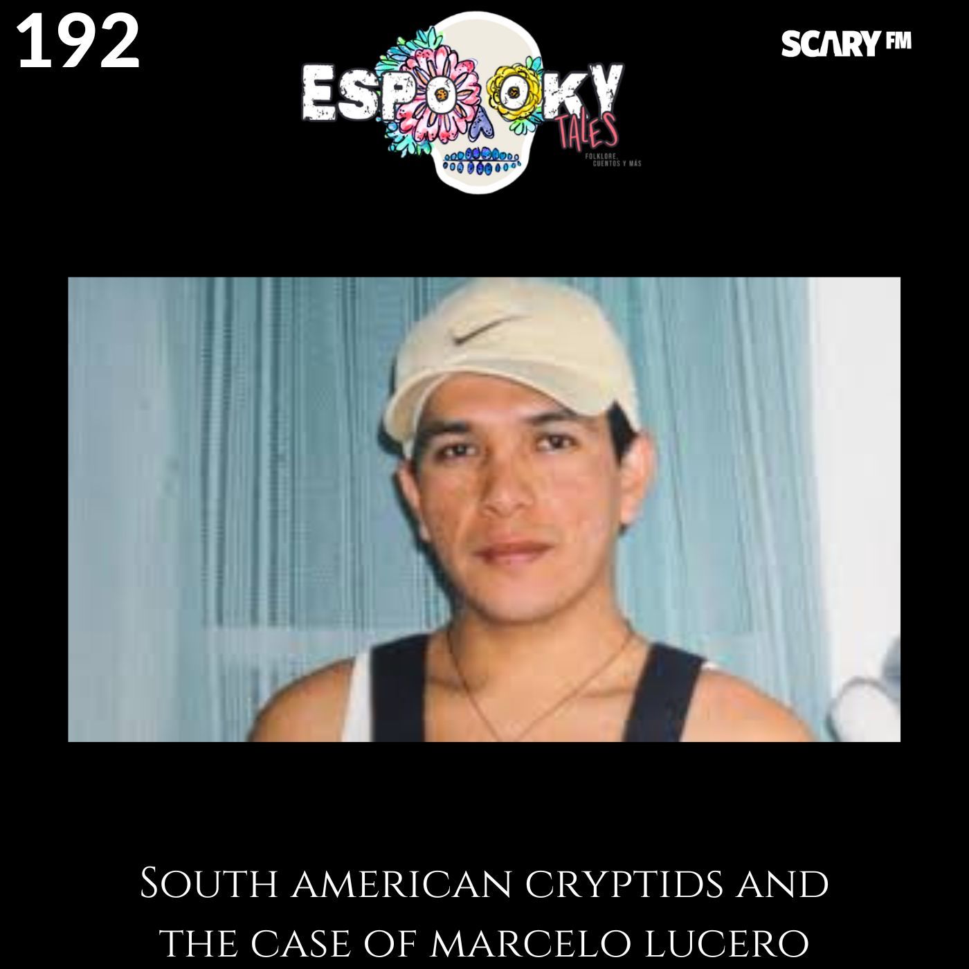 South American Cryptids and the Case of Marcelo Lucero