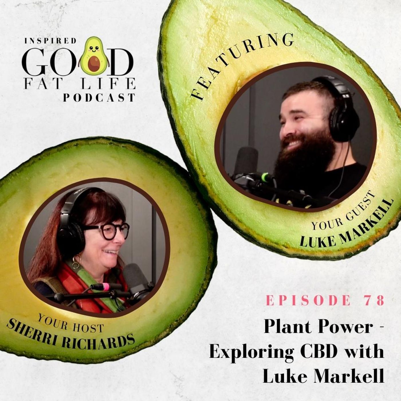 Inspired Good Fat Life Podcast