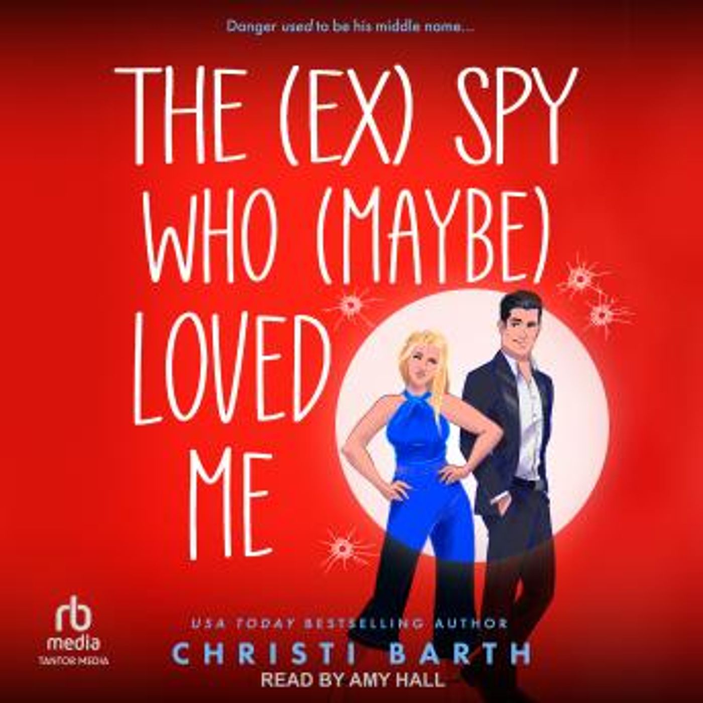 The (ex) Spy Who (maybe) Loved Me by Christi Barth episode artwork