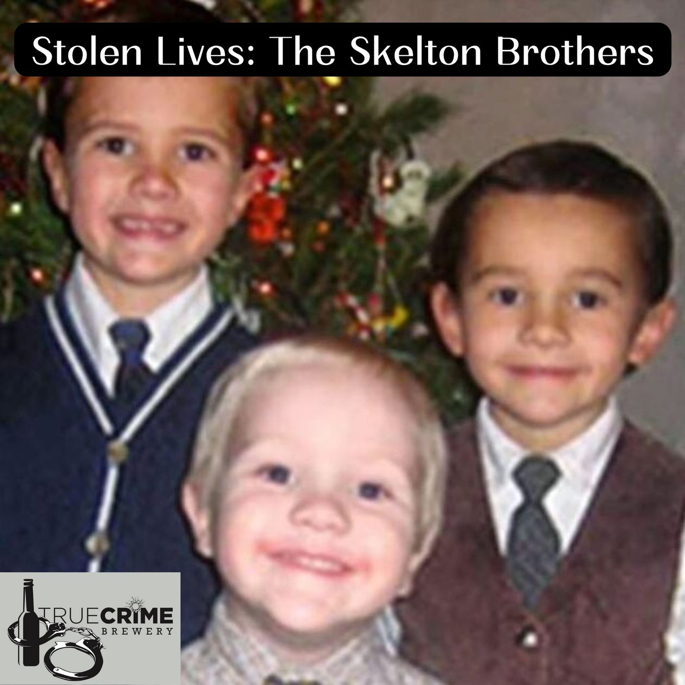 Stolen Lives: The Skelton Brothers