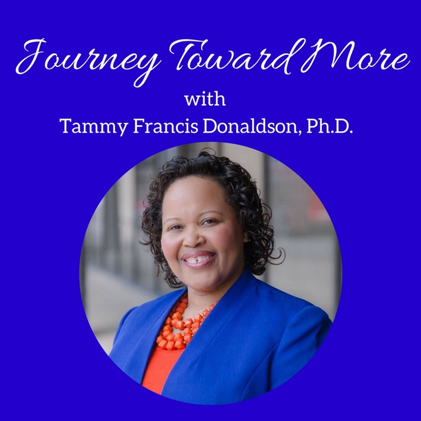 Journey Toward More