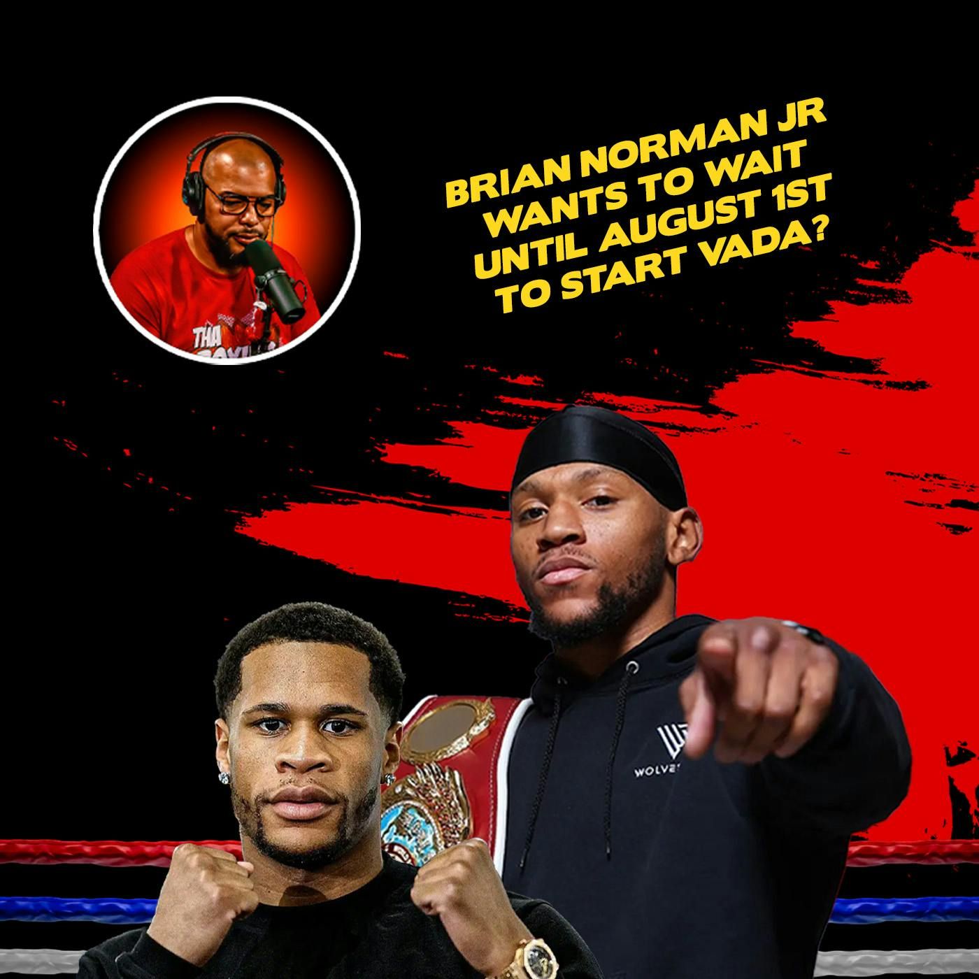 ☎️Devin Haney vs. Brian Norman Jr.: Drug Test Drama❗️ episode artwork