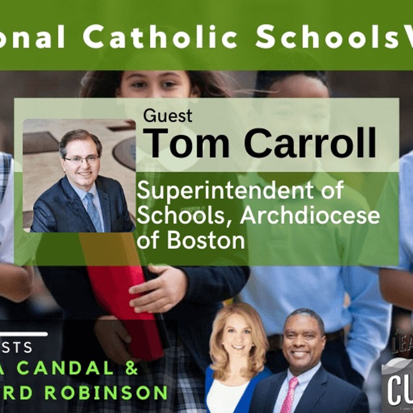 Boston Catholic Schools Supt. Tom Carroll on National Catholic Schools Week episode artwork