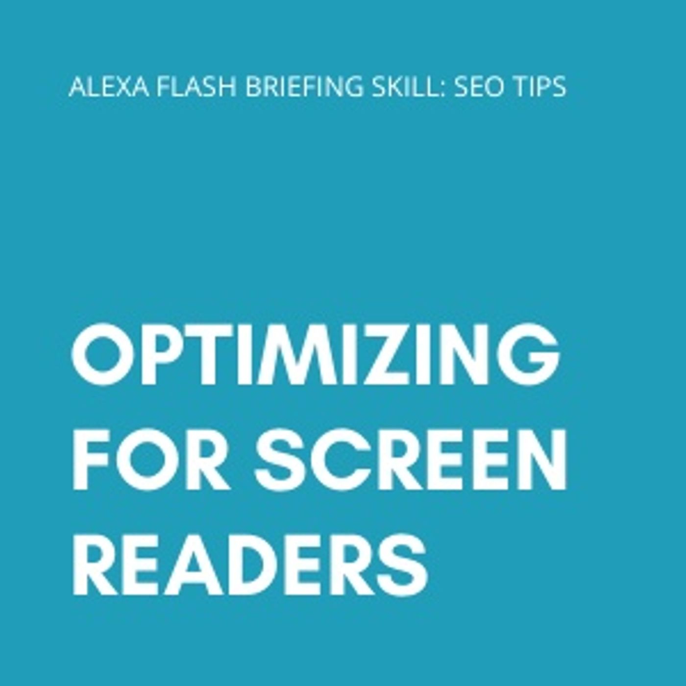 Optimizing for Screen Readers episode artwork
