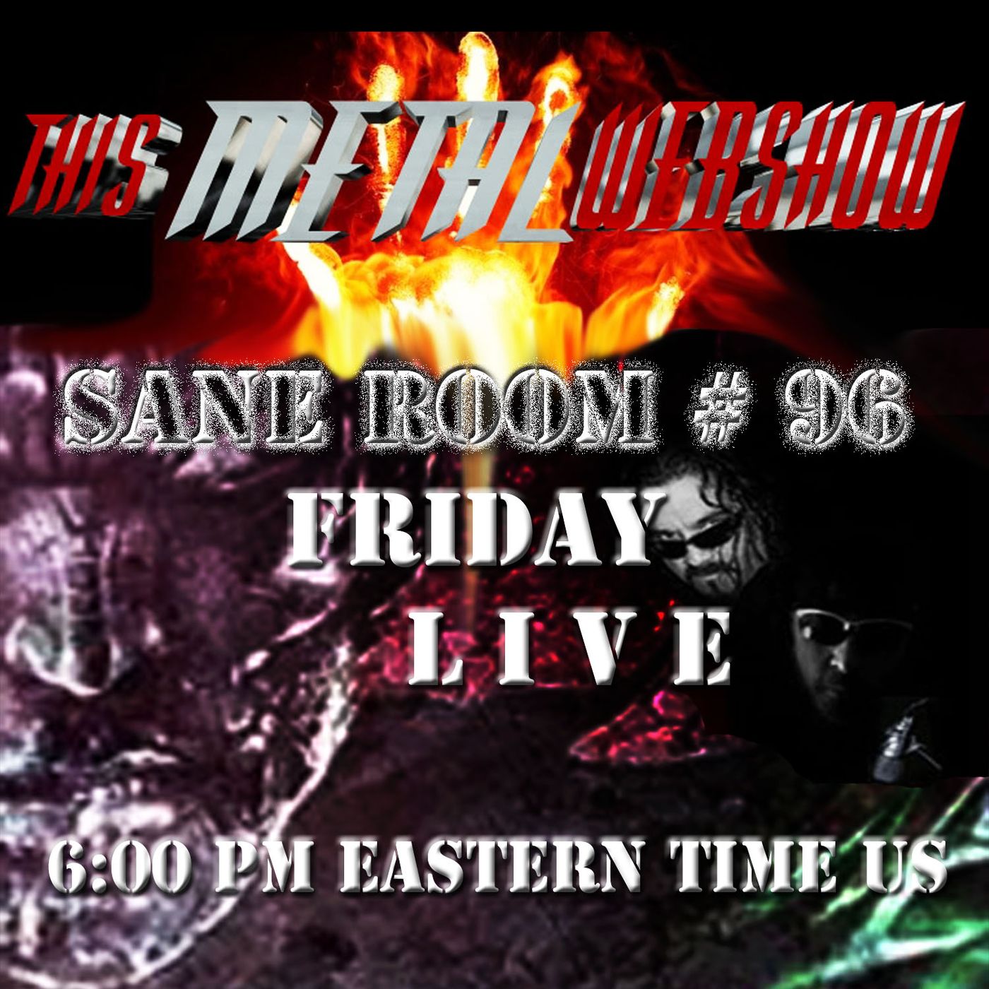 This Metal Webshow Sane Room # 96 LIVE episode artwork