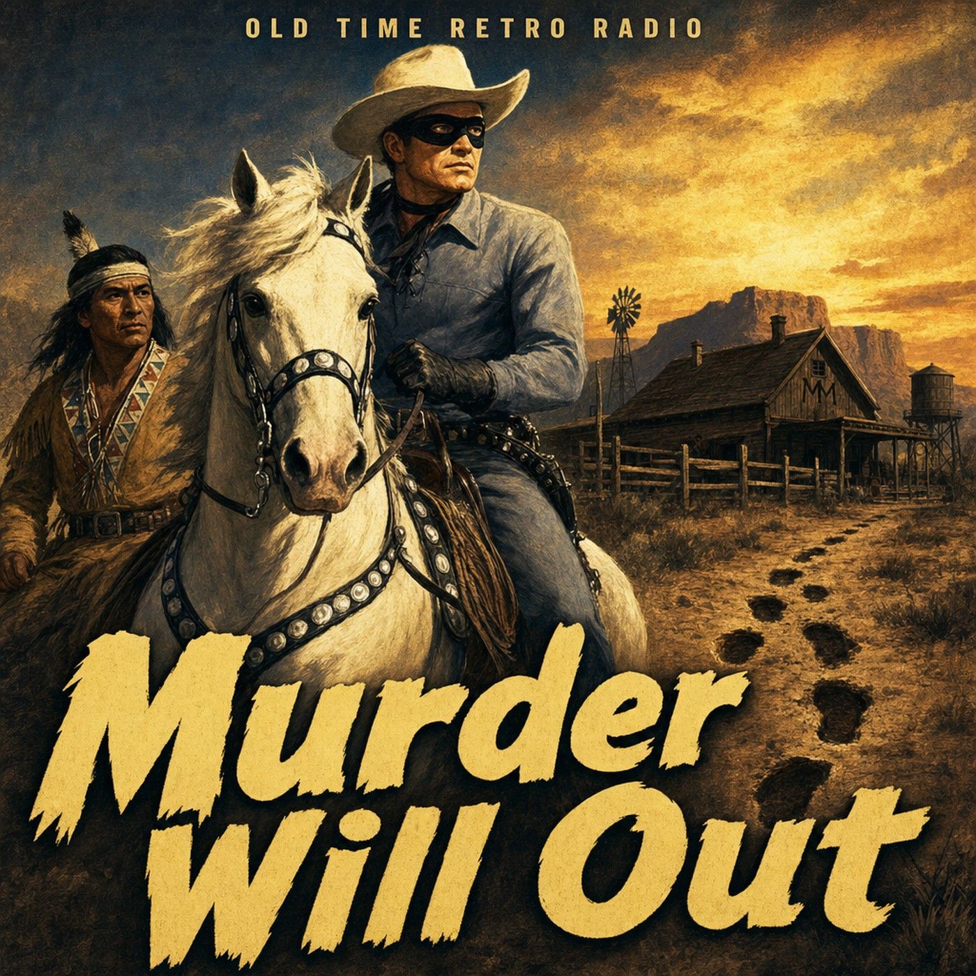 The Lone Ranger - "Murder Will Out" (Old Time Radio, 1942) episode artwork