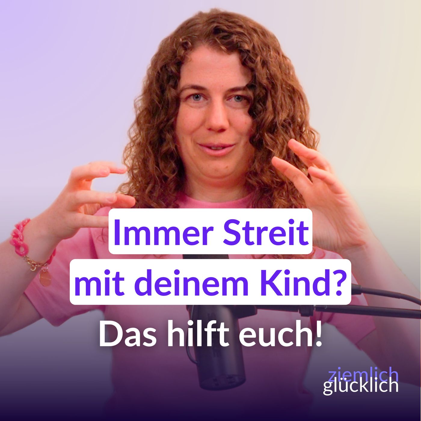 Liebevoll streiten mit deinem Kind – so bleibst du ruhig & wirst verstanden episode artwork