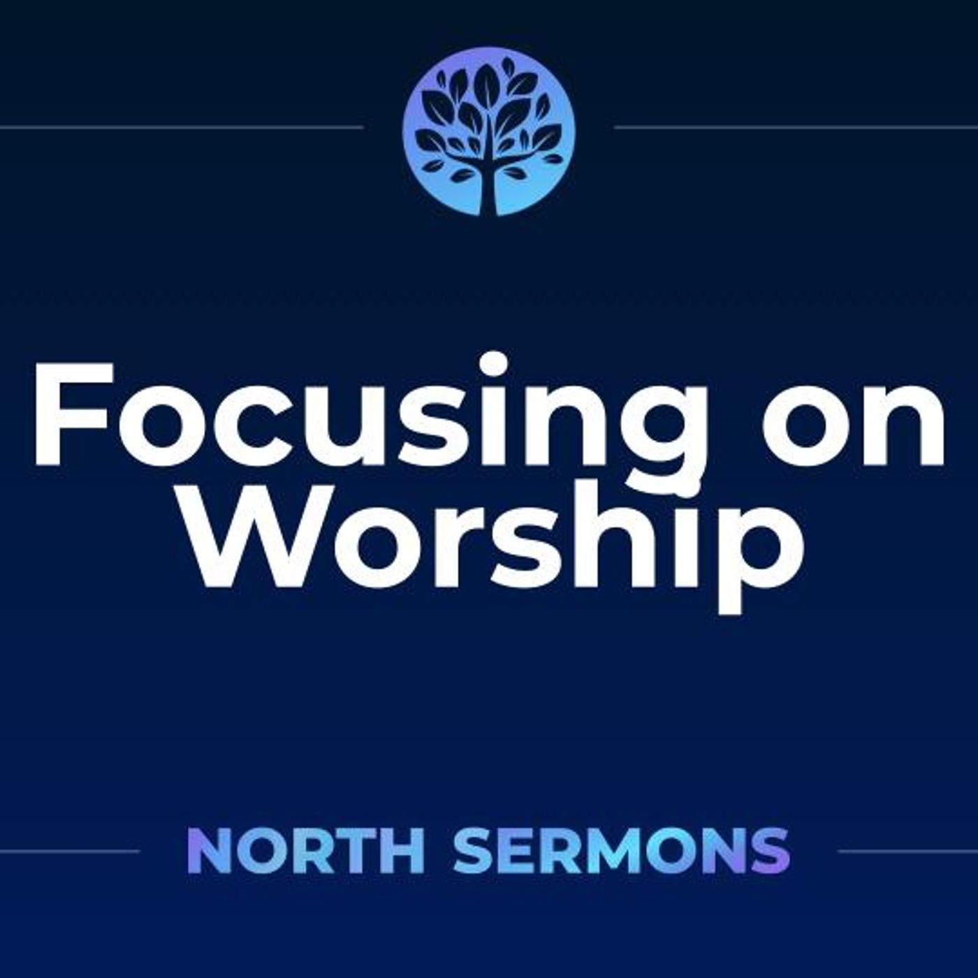 Focusing on Worship episode artwork