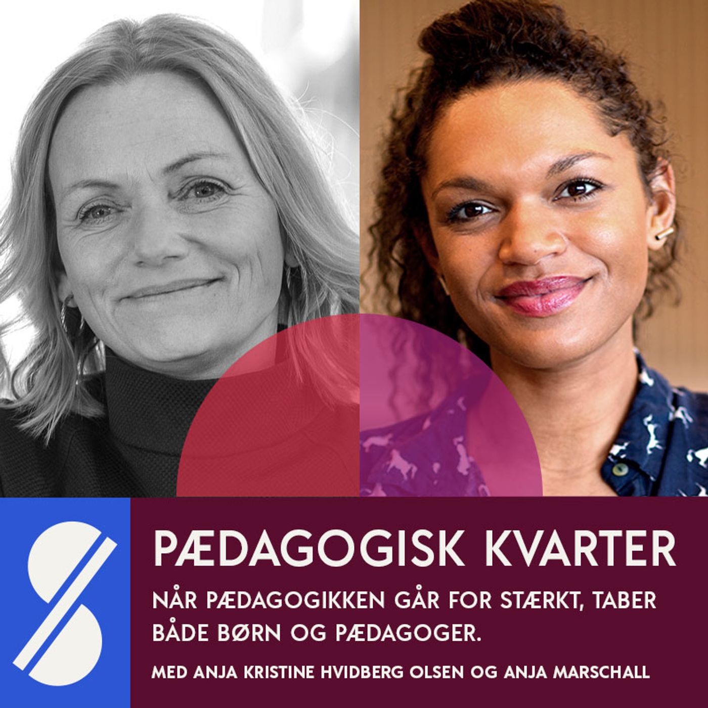 128. Når pædagogikken går for stærkt, taber både børn og pædagoger. Med Anja Kristine Hvidberg Olsen og Anja Marschall