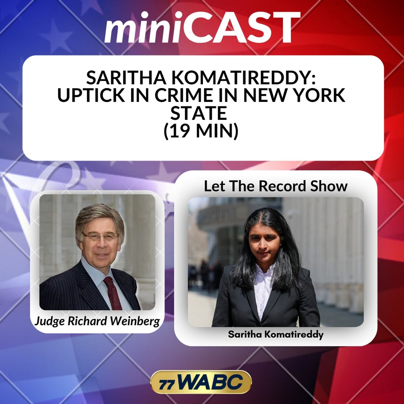 Saritha Komatireddy: Uptick In Crime In New York State (19 Min)