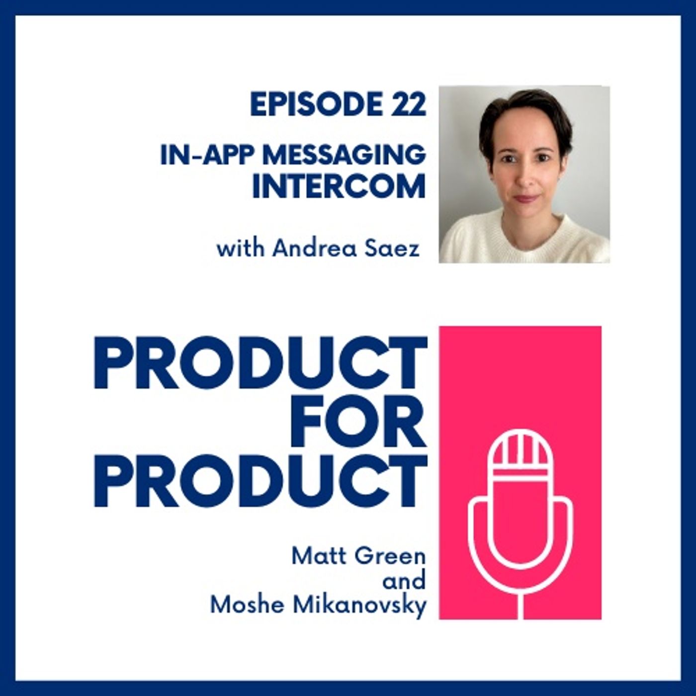 cover of episode EP 22 - Intercom with Andrea Saez