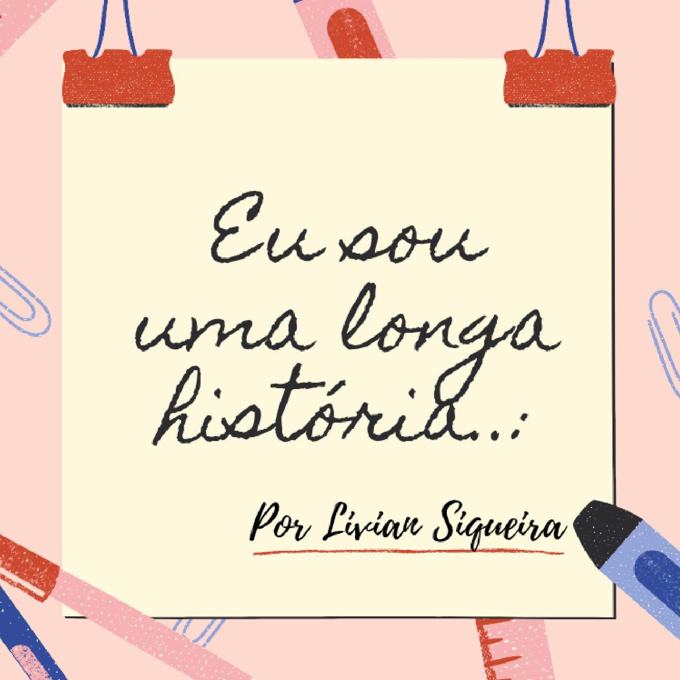 Eu sou uma longa história... cover art