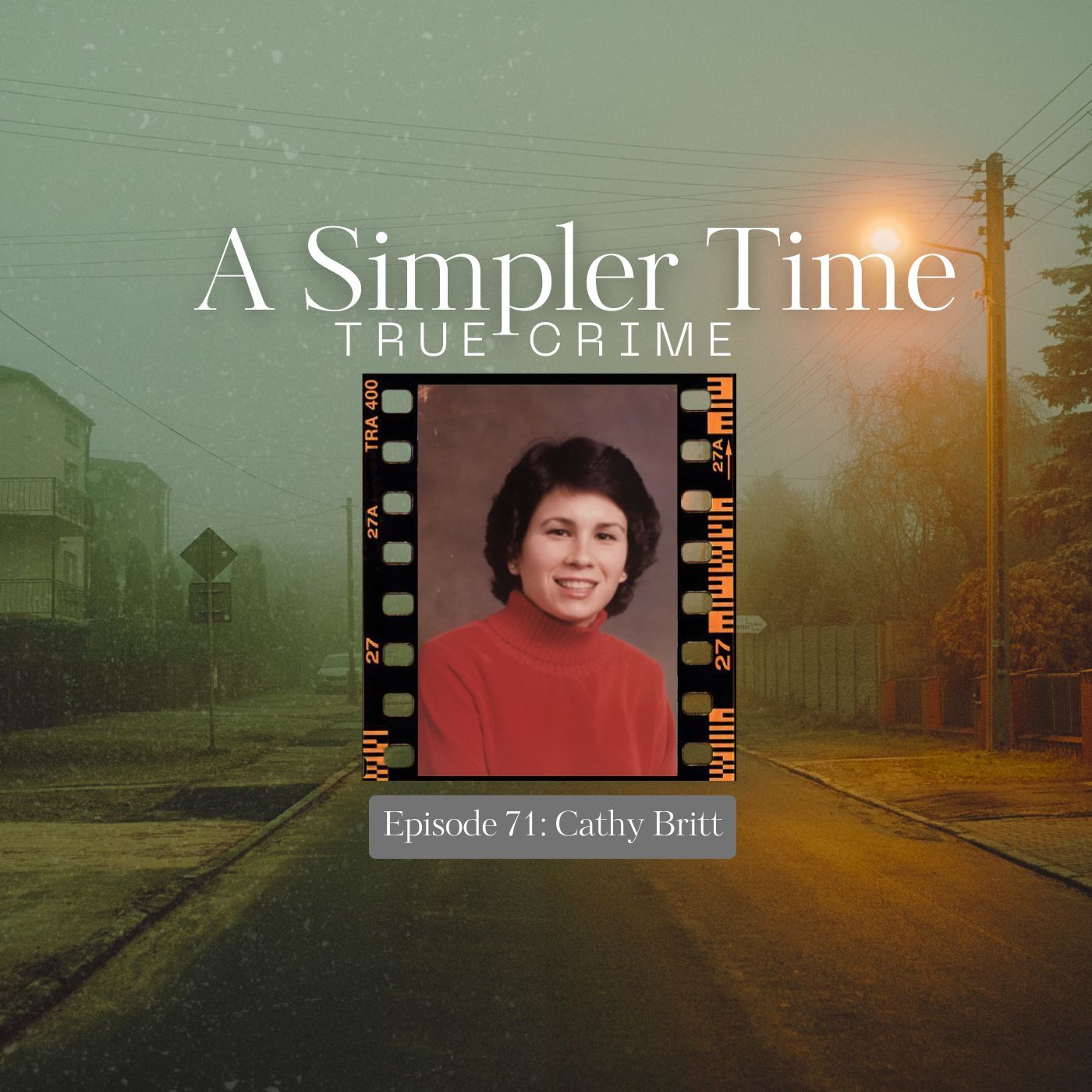 Lover's Lane: The Murder of Cathy Britt