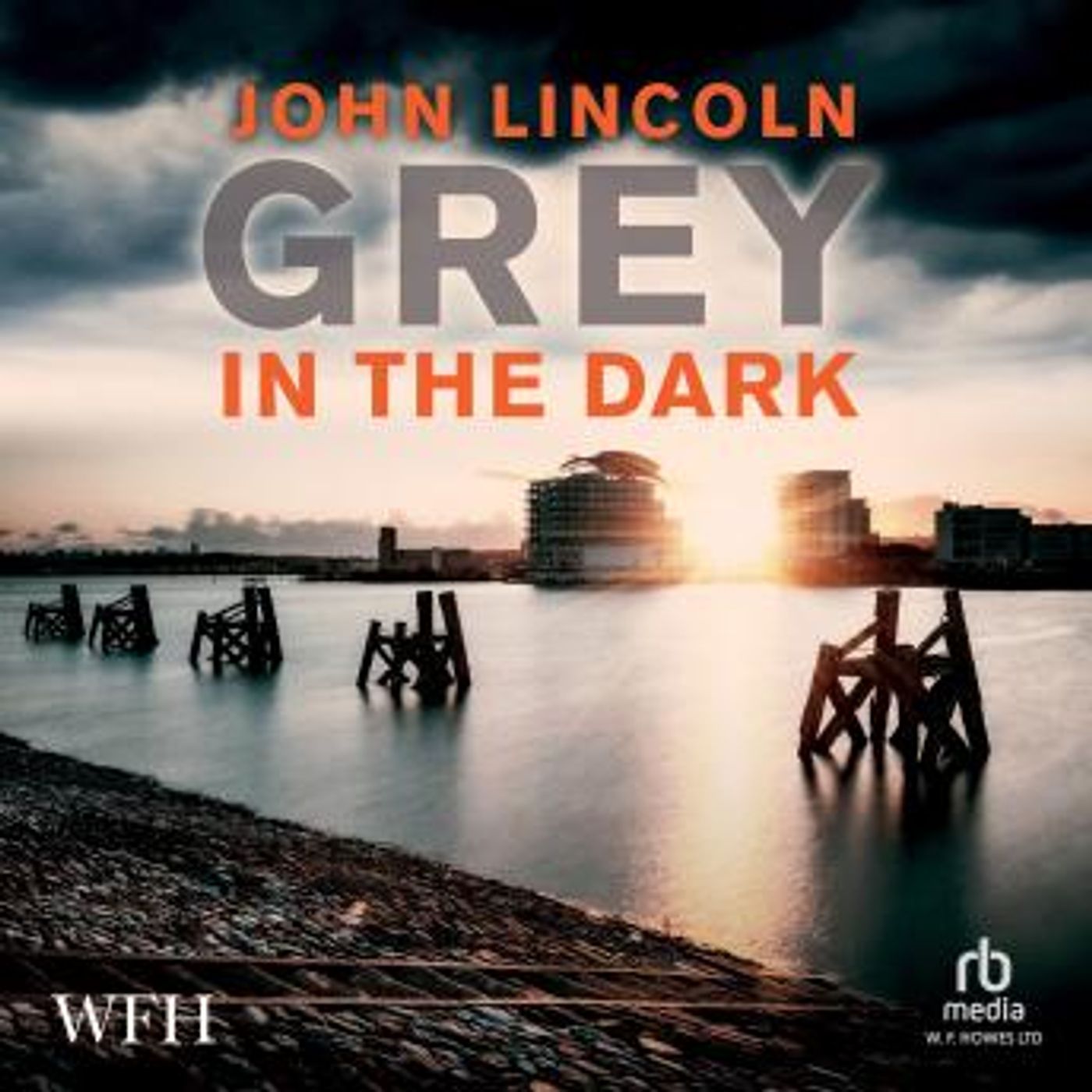 Grey In The Dark: Gethin Grey Book 2 by John Lincoln episode artwork