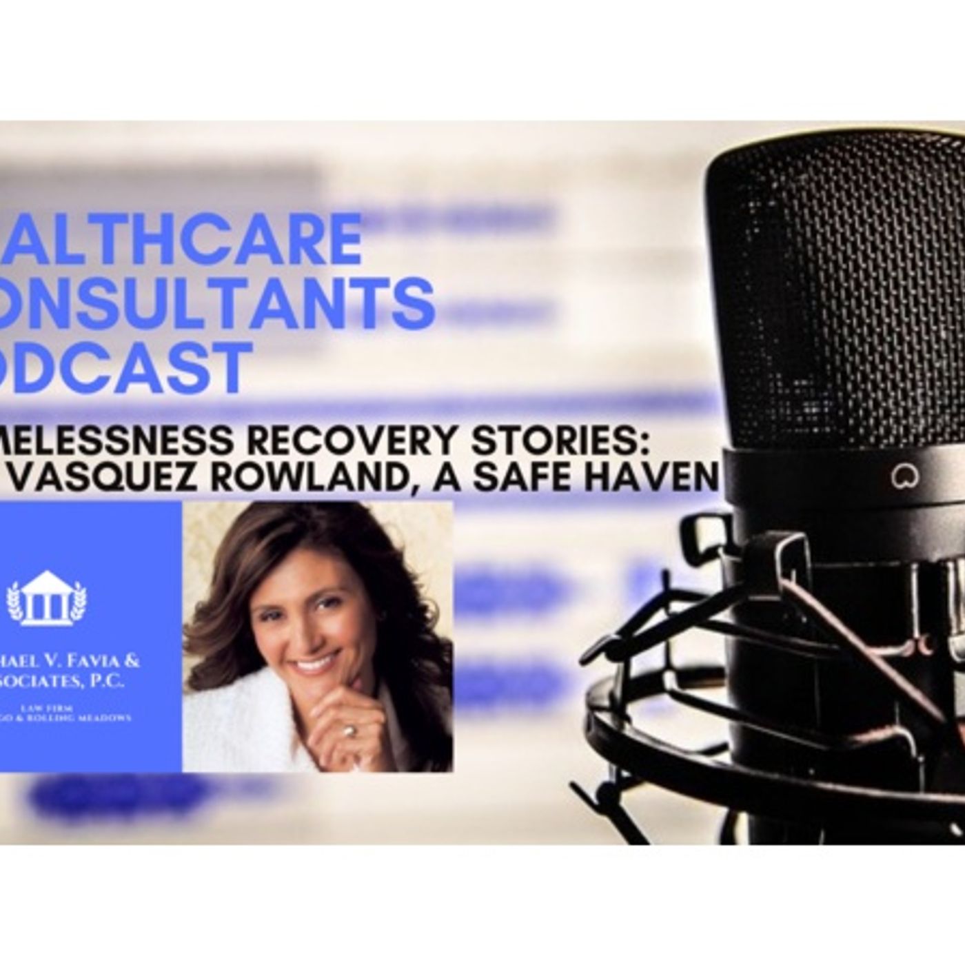 Healthcare Consultants Podcast