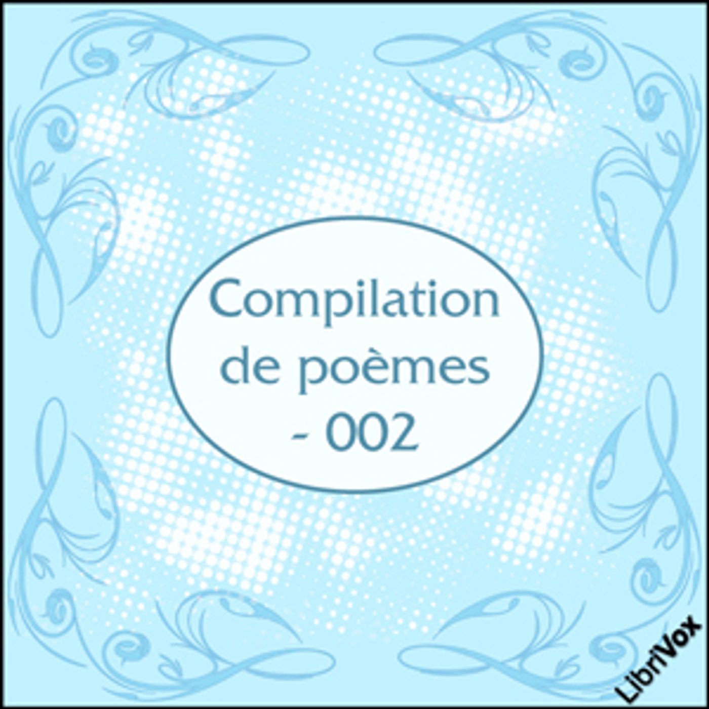 Compilation de poèmes - 002 by Various podcast artwork