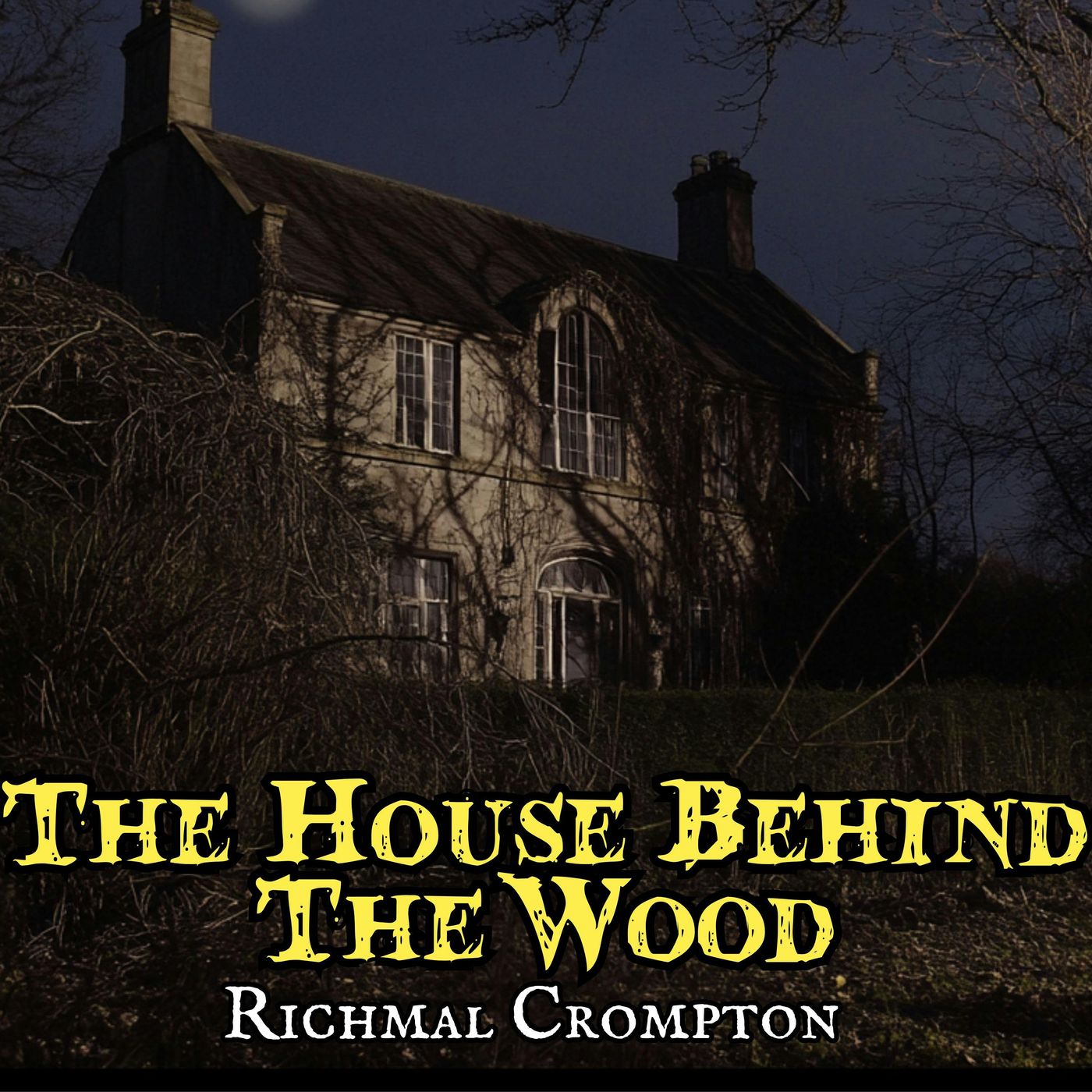 The House Behind The Wood (1928) by Richmal Crompton