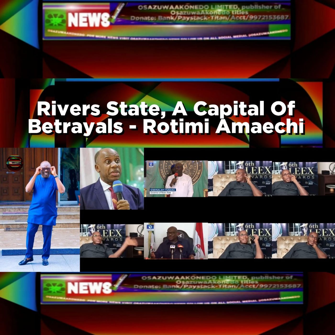 Rivers State, A Capital Of Betrayals - Rotimi Amaechi episode artwork